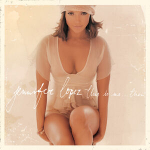 Jennifer Lopez - This Is Me Then - JLo - Vinyl LP