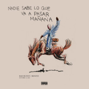 Bad Bunny – Nadie Sabe Lo Que Va A Pasar Mañana - 2LP Metallic Blue Vinyl